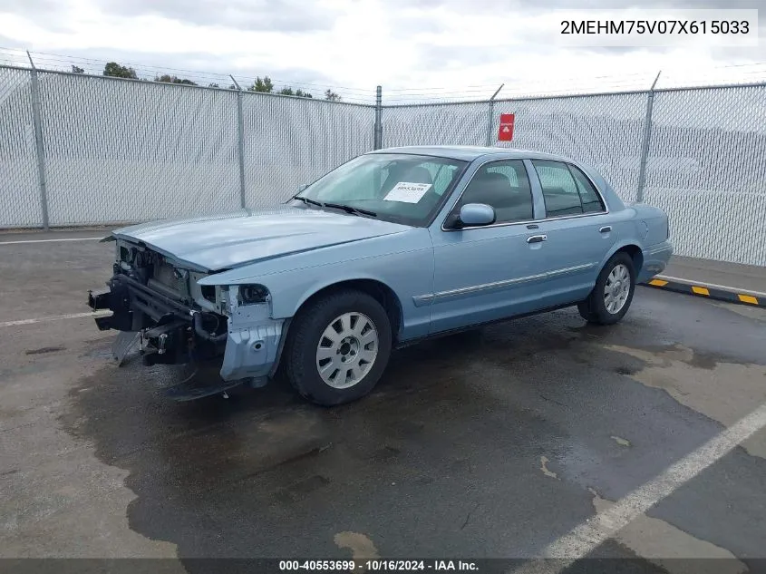 2007 Mercury Grand Marquis Ls VIN: 2MEHM75V07X615033 Lot: 40553699