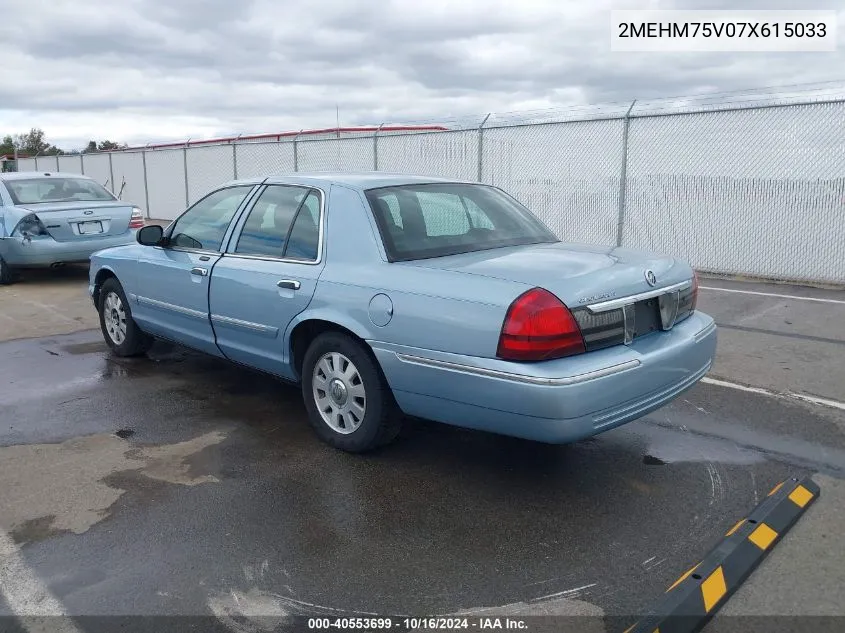 2007 Mercury Grand Marquis Ls VIN: 2MEHM75V07X615033 Lot: 40553699