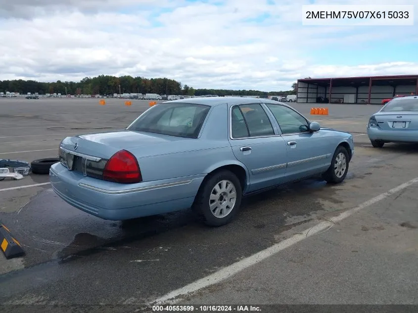 2007 Mercury Grand Marquis Ls VIN: 2MEHM75V07X615033 Lot: 40553699