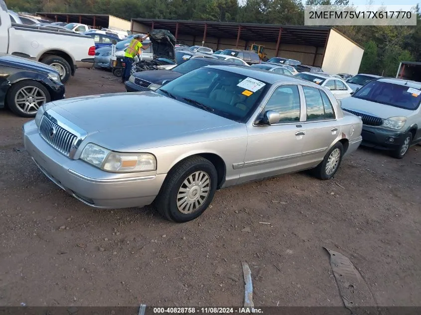 2007 Mercury Grand Marquis Ls VIN: 2MEFM75V17X617770 Lot: 40828758