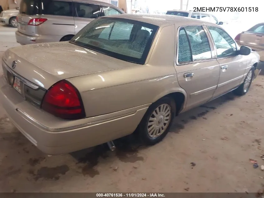 2008 Mercury Grand Marquis Ls VIN: 2MEHM75V78X601518 Lot: 40761536