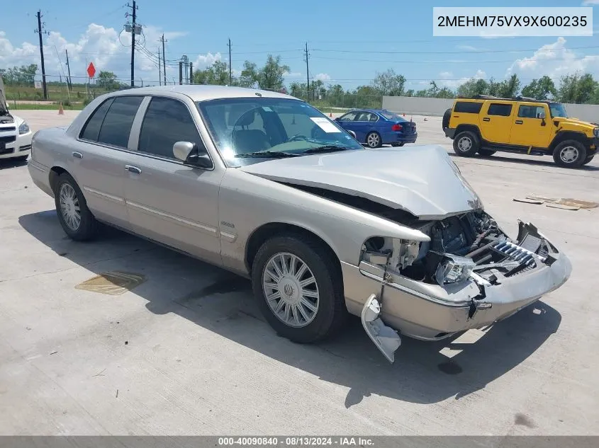 2009 Mercury Grand Marquis Ls (Fleet Only) VIN: 2MEHM75VX9X600235 Lot: 40090840