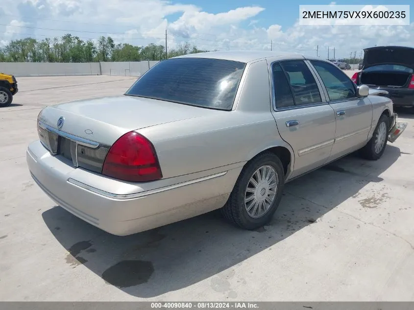 2009 Mercury Grand Marquis Ls (Fleet Only) VIN: 2MEHM75VX9X600235 Lot: 40090840