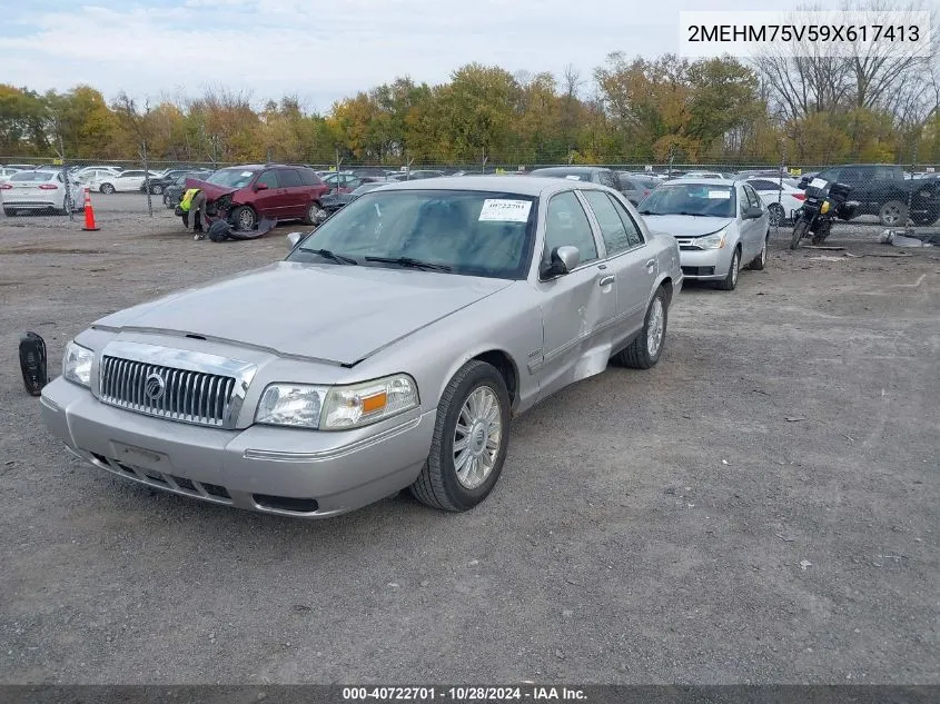 2009 Mercury Grand Marquis Ls (Fleet Only) VIN: 2MEHM75V59X617413 Lot: 40722701