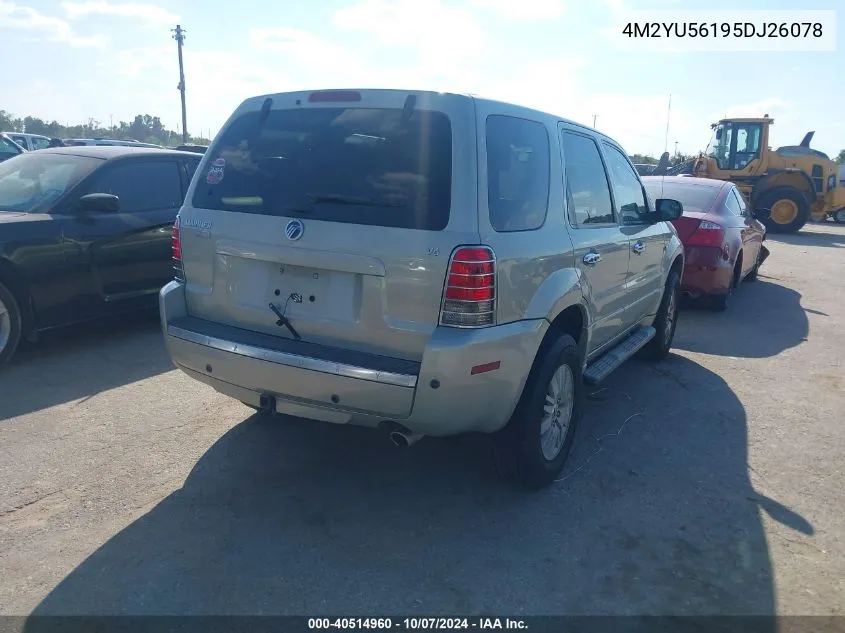 2005 Mercury Mariner Luxury/Premier VIN: 4M2YU56195DJ26078 Lot: 40514960