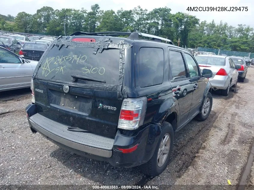 2008 Mercury Mariner Hybrid VIN: 4M2CU39H28KJ29475 Lot: 40083583