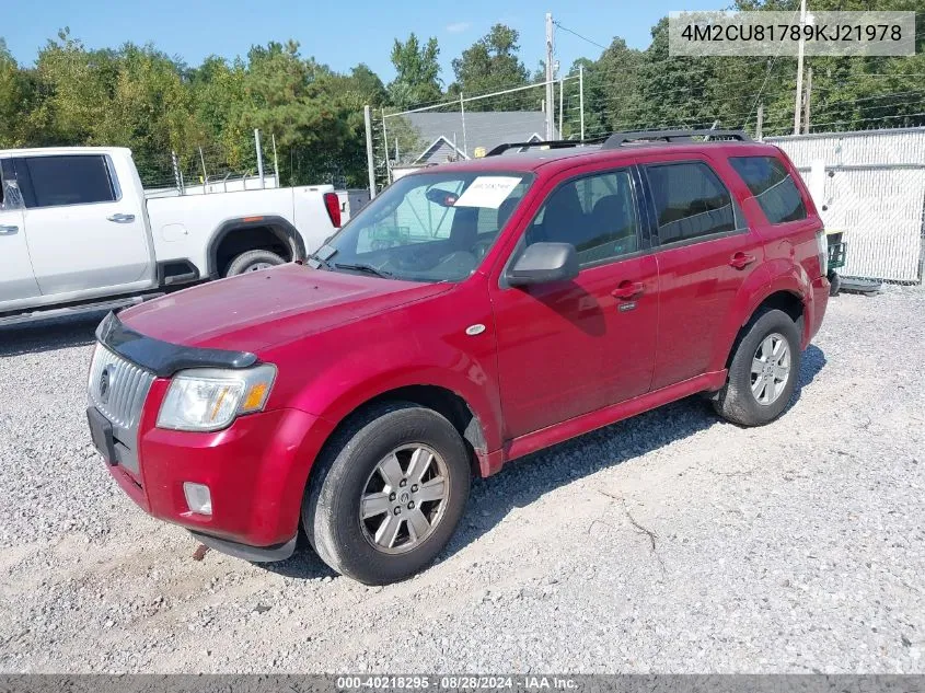 2009 Mercury Mariner I4 VIN: 4M2CU81789KJ21978 Lot: 40218295