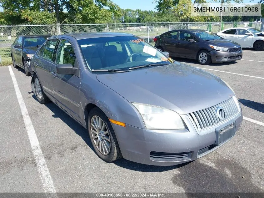 2006 Mercury Milan V6 Premier VIN: 3MEHM08116R610968 Lot: 40163855