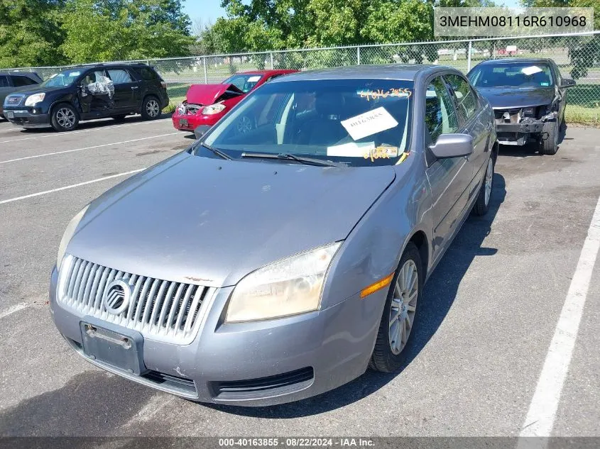 2006 Mercury Milan V6 Premier VIN: 3MEHM08116R610968 Lot: 40163855