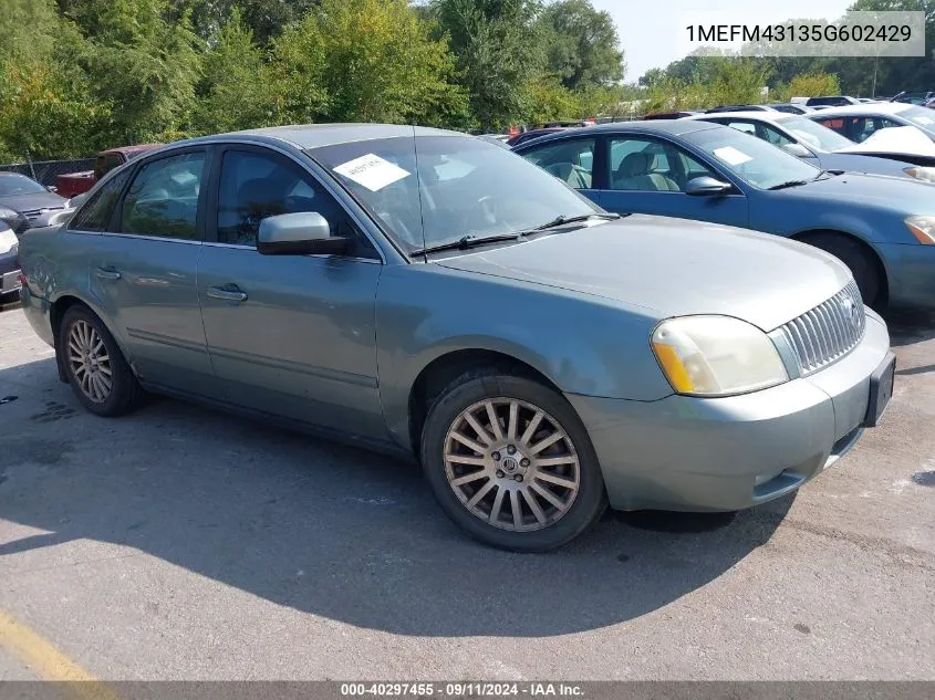 2005 Mercury Montego Premier VIN: 1MEFM43135G602429 Lot: 40297455