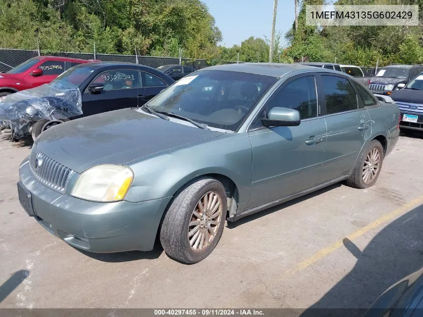 2005 Mercury Montego Premier VIN: 1MEFM43135G602429 Lot: 40297455