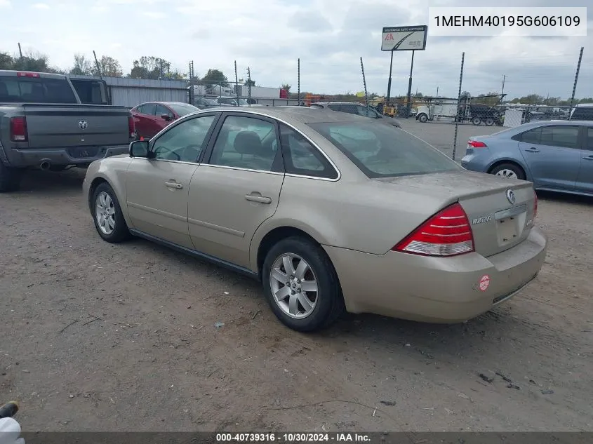 2005 Mercury Montego Luxury VIN: 1MEHM40195G606109 Lot: 40739316