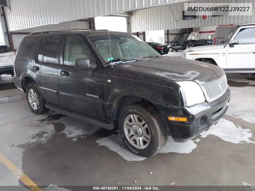 2002 Mercury Mountaineer VIN: 4M2DU66W12ZJ39227 Lot: 40740201