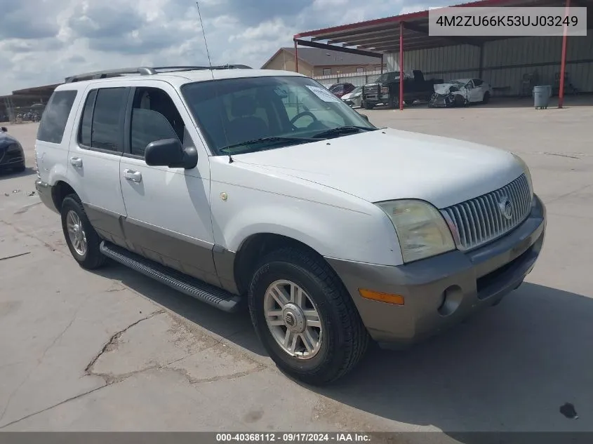 2003 Mercury Mountaineer VIN: 4M2ZU66K53UJ03249 Lot: 40368112