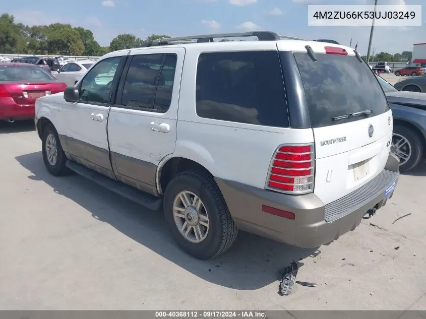 2003 Mercury Mountaineer VIN: 4M2ZU66K53UJ03249 Lot: 40368112