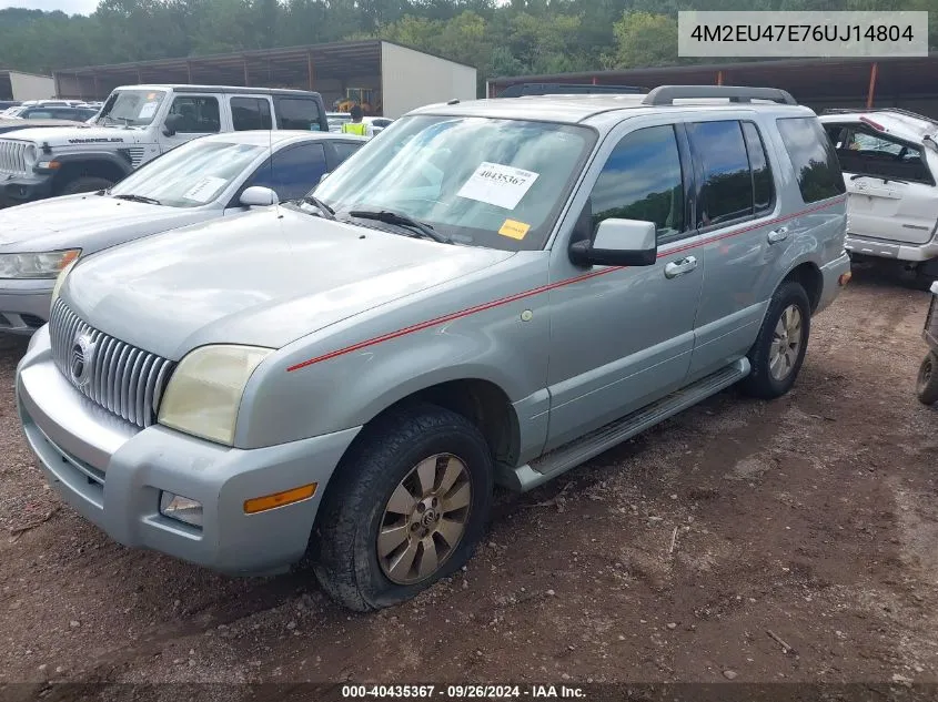 2006 Mercury Mountaineer Luxury VIN: 4M2EU47E76UJ14804 Lot: 40435367