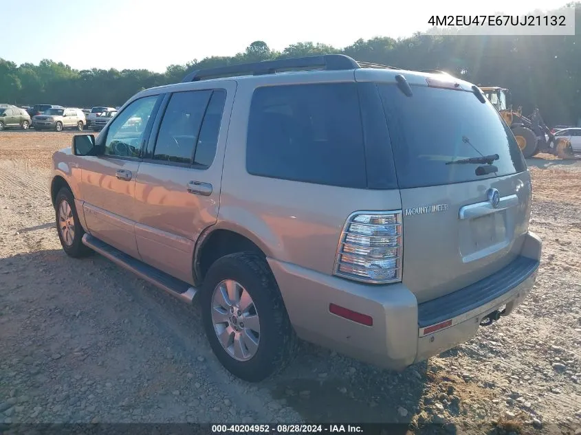 2007 Mercury Mountaineer VIN: 4M2EU47E67UJ21132 Lot: 40204952