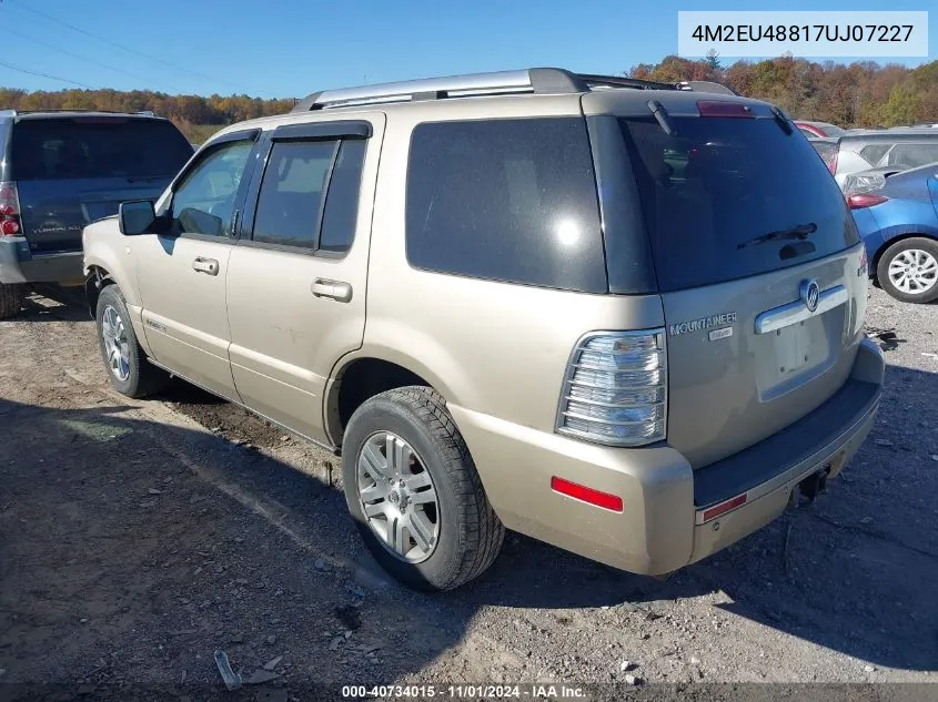 2007 Mercury Mountaineer Premier VIN: 4M2EU48817UJ07227 Lot: 40734015