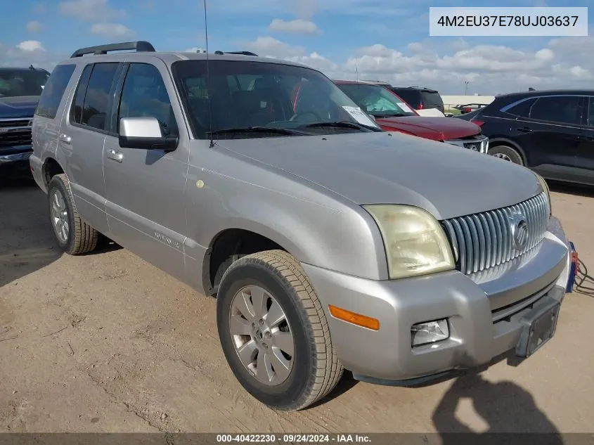 2008 Mercury Mountaineer Luxury VIN: 4M2EU37E78UJ03637 Lot: 40422230