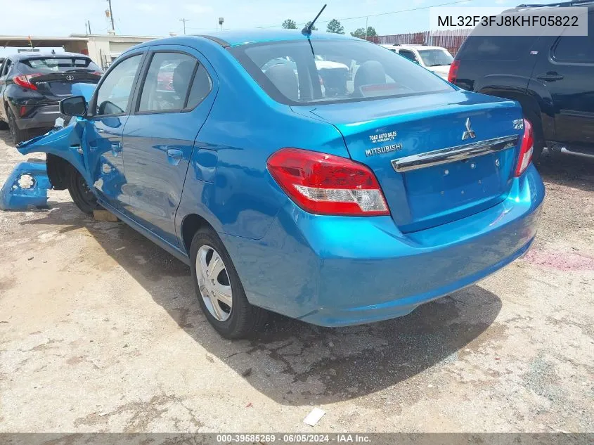 2019 Mitsubishi Mirage G4 Es/Rf VIN: ML32F3FJ8KHF05822 Lot: 39585269