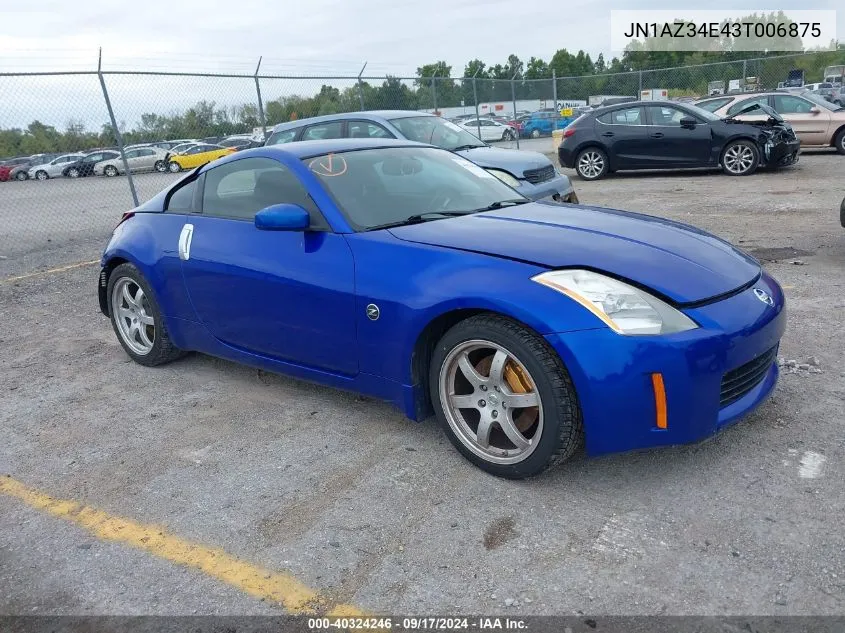 2003 Nissan 350Z Track VIN: JN1AZ34E43T006875 Lot: 40324246