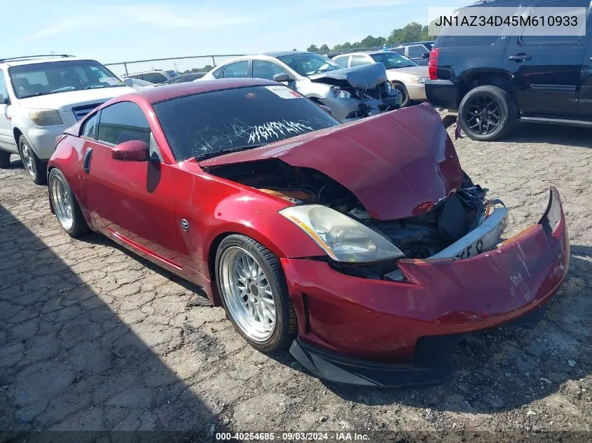 2005 Nissan 350Z VIN: JN1AZ34D45M610933 Lot: 40254685