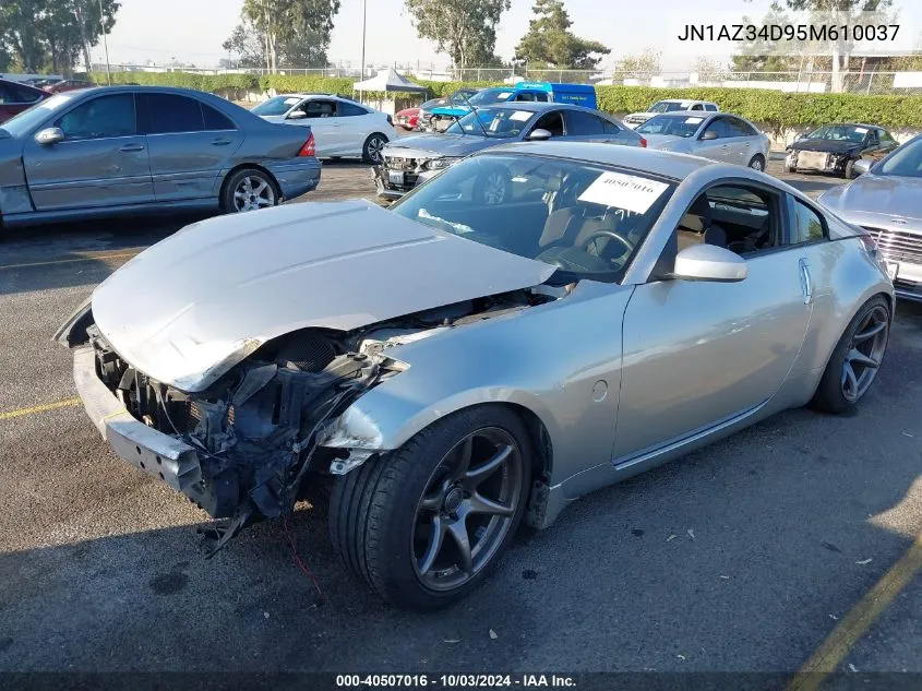 2005 Nissan 350Z VIN: JN1AZ34D95M610037 Lot: 40507016