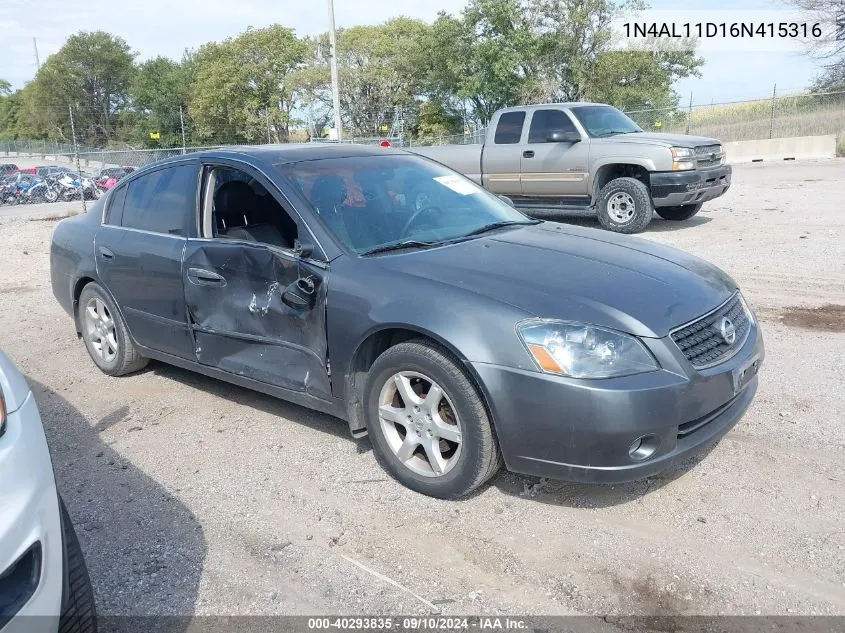 2006 Nissan Altima 2.5 S VIN: 1N4AL11D16N415316 Lot: 40293835