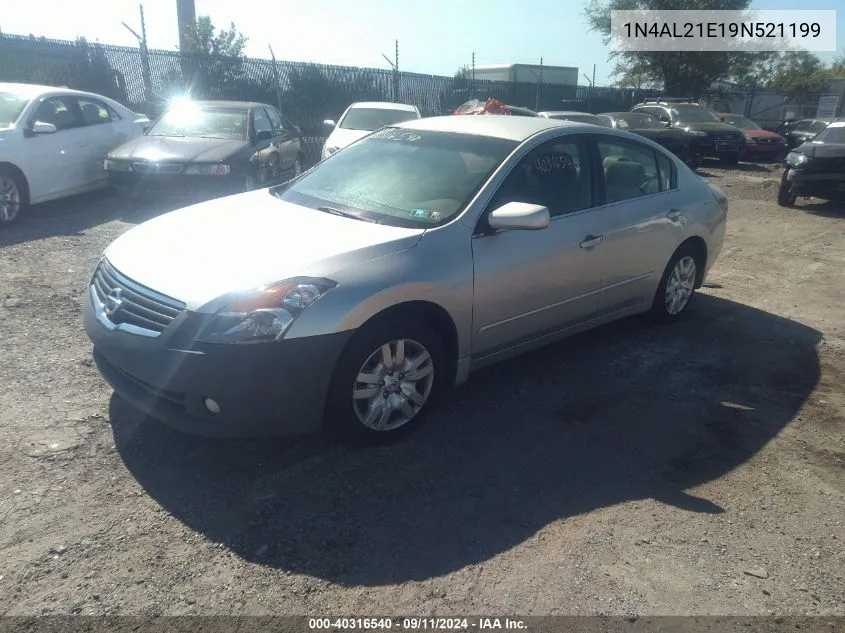 2009 Nissan Altima 2.5 S VIN: 1N4AL21E19N521199 Lot: 40316540