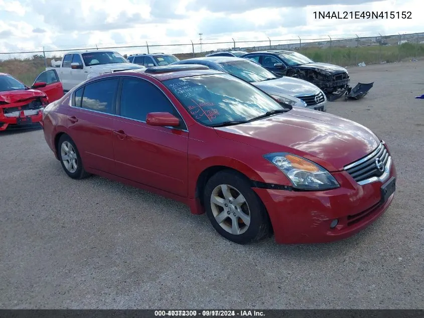 2009 Nissan Altima 2.5 S VIN: 1N4AL21E49N415152 Lot: 40372300