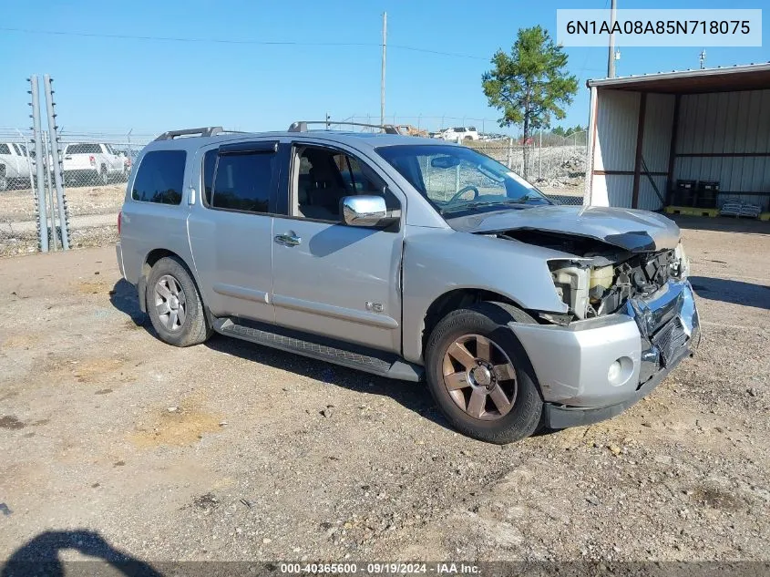 2005 Nissan Armada Le VIN: 6N1AA08A85N718075 Lot: 40365600