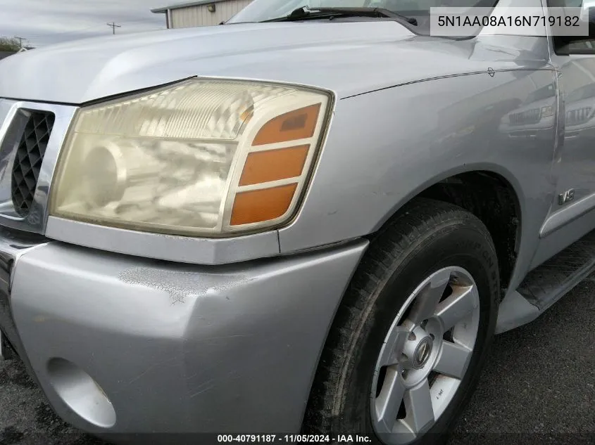 2006 Nissan Armada VIN: 5N1AA08A16N719182 Lot: 40791187