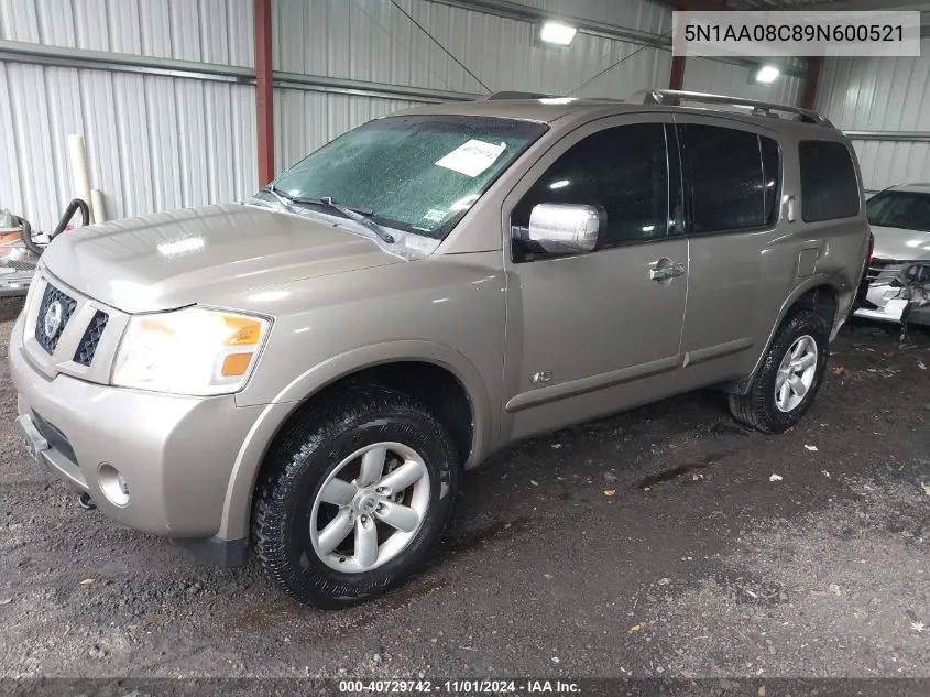 2009 Nissan Armada Se VIN: 5N1AA08C89N600521 Lot: 40729742