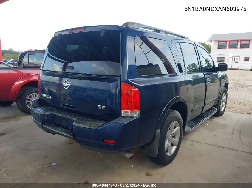 2010 Nissan Armada Se VIN: 5N1BA0NDXAN603975 Lot: 40447940