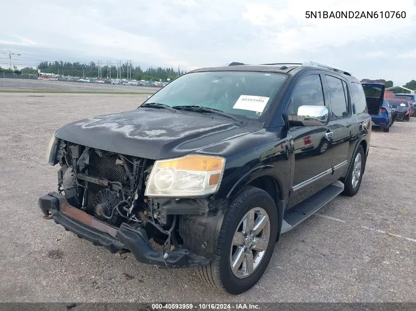 2010 Nissan Armada Platinum VIN: 5N1BA0ND2AN610760 Lot: 40593959