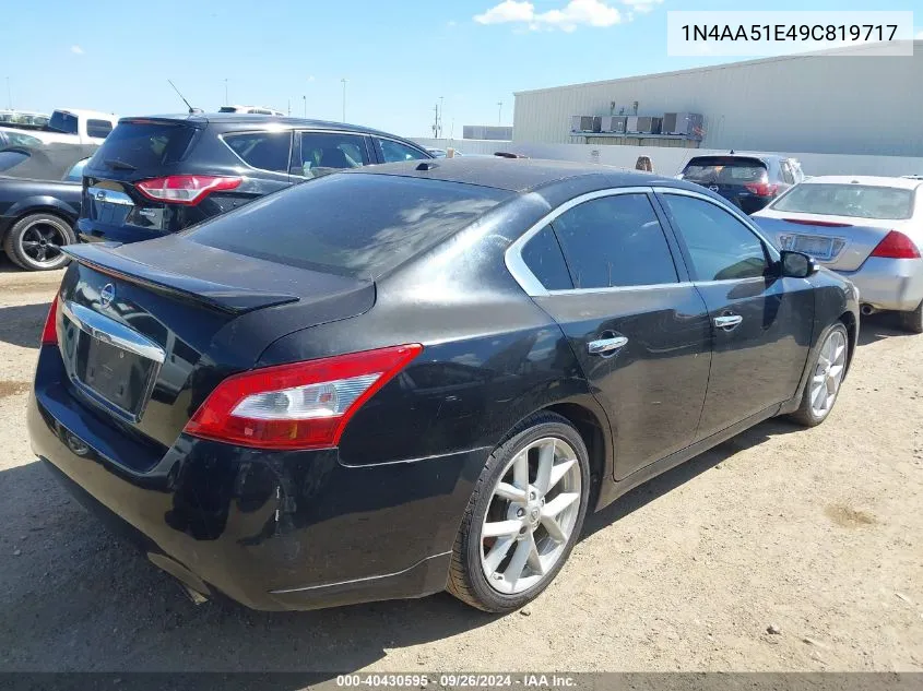 2009 Nissan Maxima 3.5 Sv VIN: 1N4AA51E49C819717 Lot: 40430595