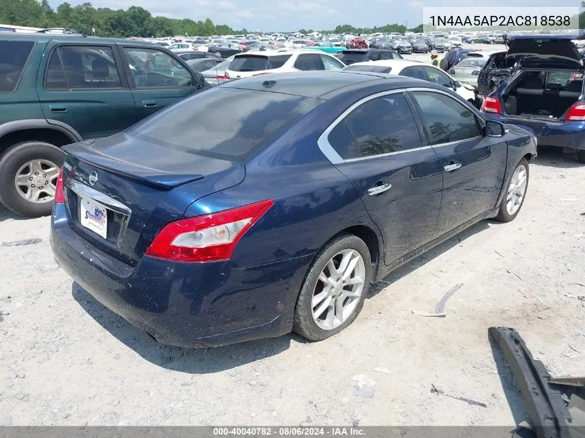 2010 Nissan Maxima 3.5 Sv VIN: 1N4AA5AP2AC818538 Lot: 40040782