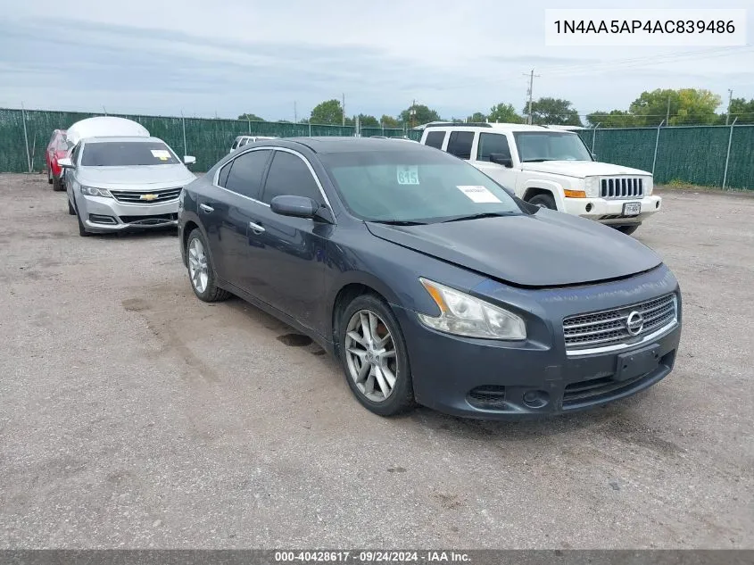 2010 Nissan Maxima 3.5 S VIN: 1N4AA5AP4AC839486 Lot: 40428617