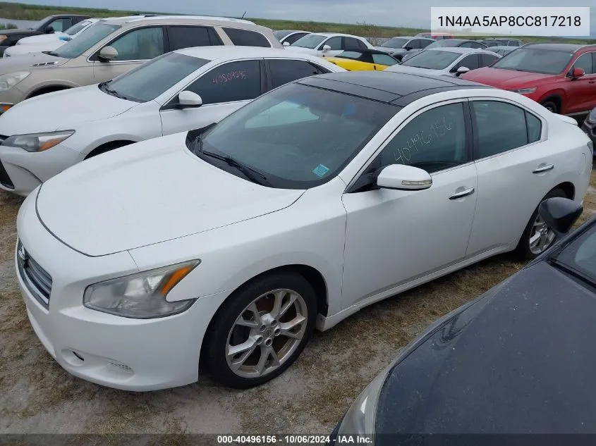 2012 Nissan Maxima S/Sv VIN: 1N4AA5AP8CC817218 Lot: 40496156