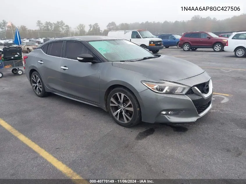 2016 Nissan Maxima 3.5 Sv VIN: 1N4AA6AP8GC427506 Lot: 40770149