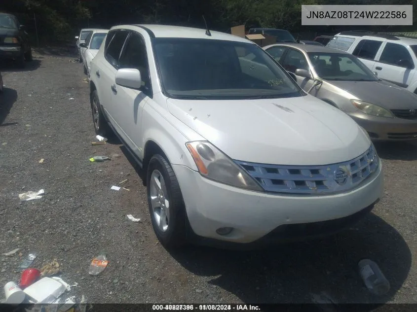 2004 Nissan Murano Sl VIN: JN8AZ08T24W222586 Lot: 40827396