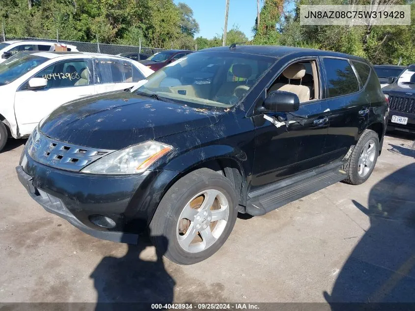 2005 Nissan Murano Sl/Se/S VIN: JN8AZ08C75W319428 Lot: 40428934