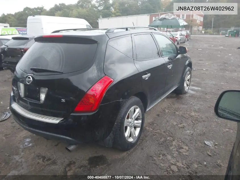 2006 Nissan Murano S VIN: JN8AZ08T26W402962 Lot: 40458877