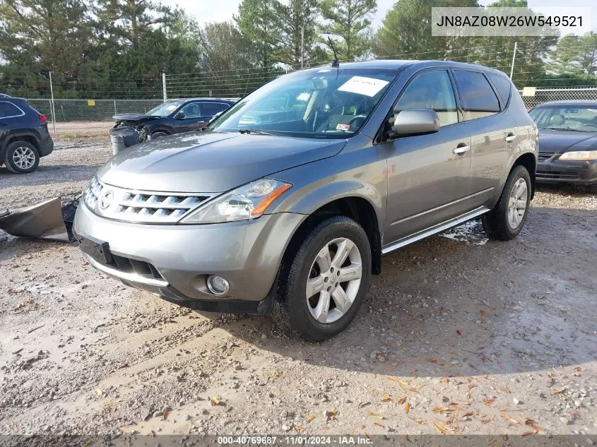 2006 Nissan Murano Sl VIN: JN8AZ08W26W549521 Lot: 40769687