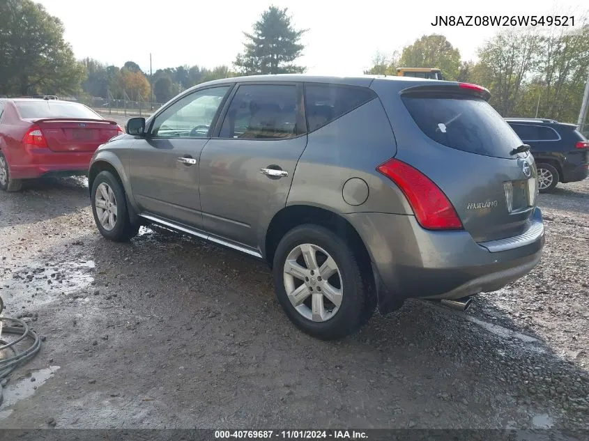 2006 Nissan Murano Sl VIN: JN8AZ08W26W549521 Lot: 40769687