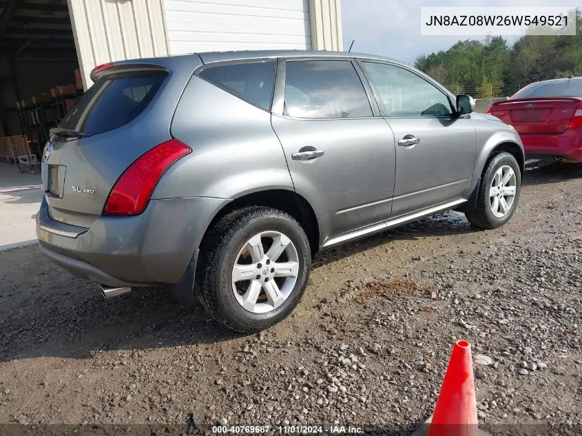 2006 Nissan Murano Sl VIN: JN8AZ08W26W549521 Lot: 40769687