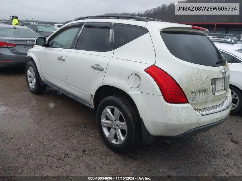 2006 Nissan Murano S VIN: JN8AZ08W26W506734 Lot: 40854696