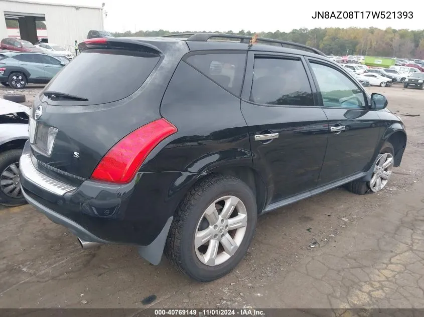 2007 Nissan Murano S VIN: JN8AZ08T17W521393 Lot: 40769149