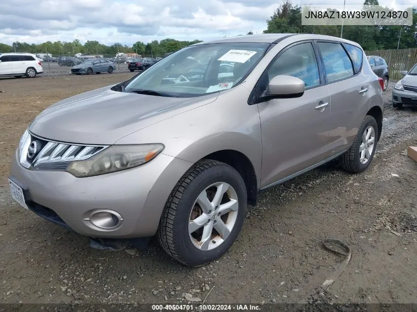 2009 Nissan Murano S VIN: JN8AZ18W39W124870 Lot: 40504701