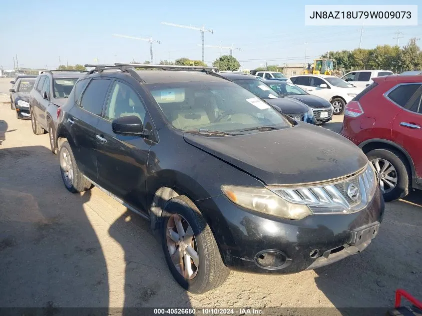 2009 Nissan Murano S VIN: JN8AZ18U79W009073 Lot: 40526680